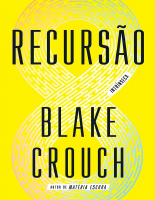 Recursão - Blake Crouch.epub